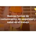 Nuevas formas de comunicación en SST